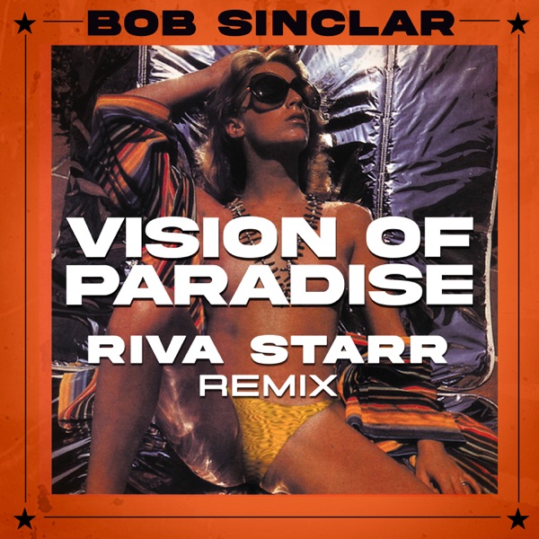 Vision Of Paradise (Riva Starr Remix) - Single album cover