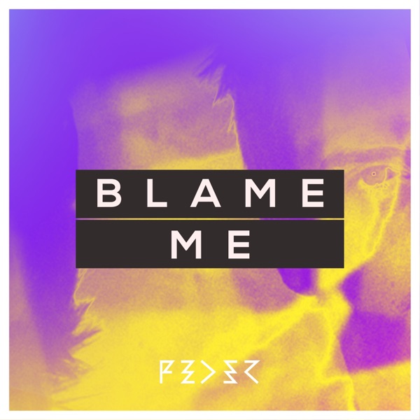 Blame Me - Single album cover