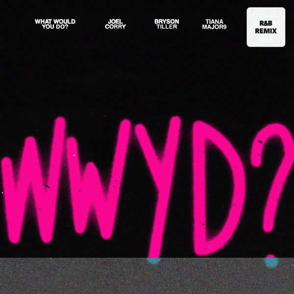 What Would You Do? (R&B Remix) - Single album cover