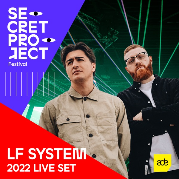LF System at Secret Project Festival, 2022 (DJ Mix) album cover