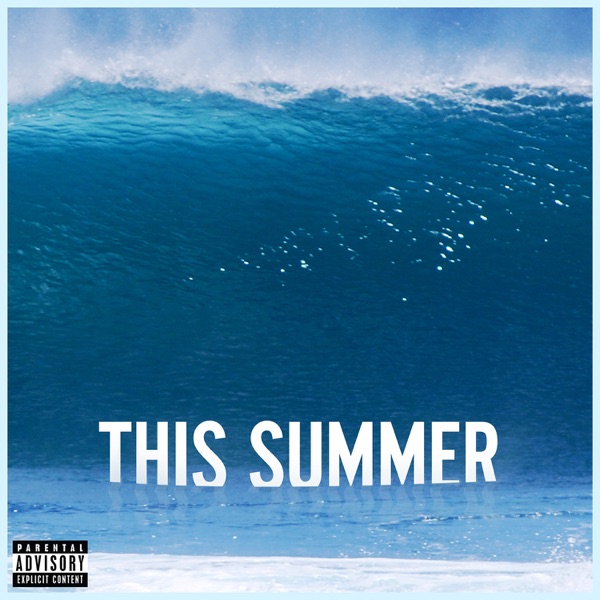 This Summer (Deluxe Single) - Single album cover