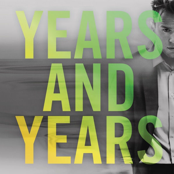 Years & Years (Remixes) - EP album cover