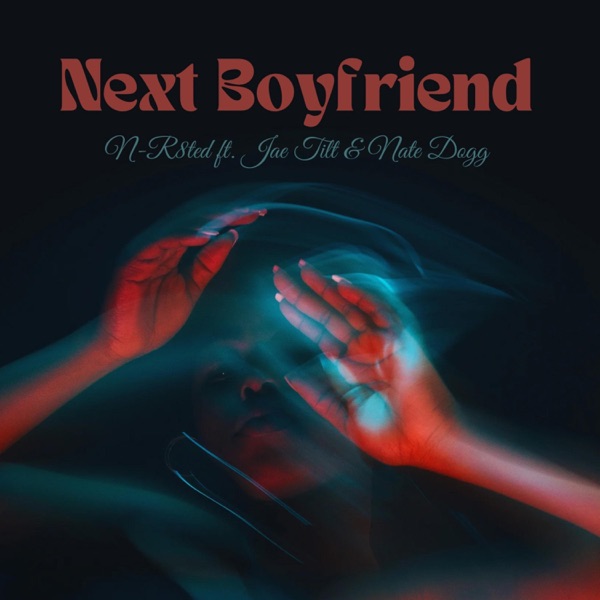 Next Boyfriend (feat. Nate Dogg) - Single album cover