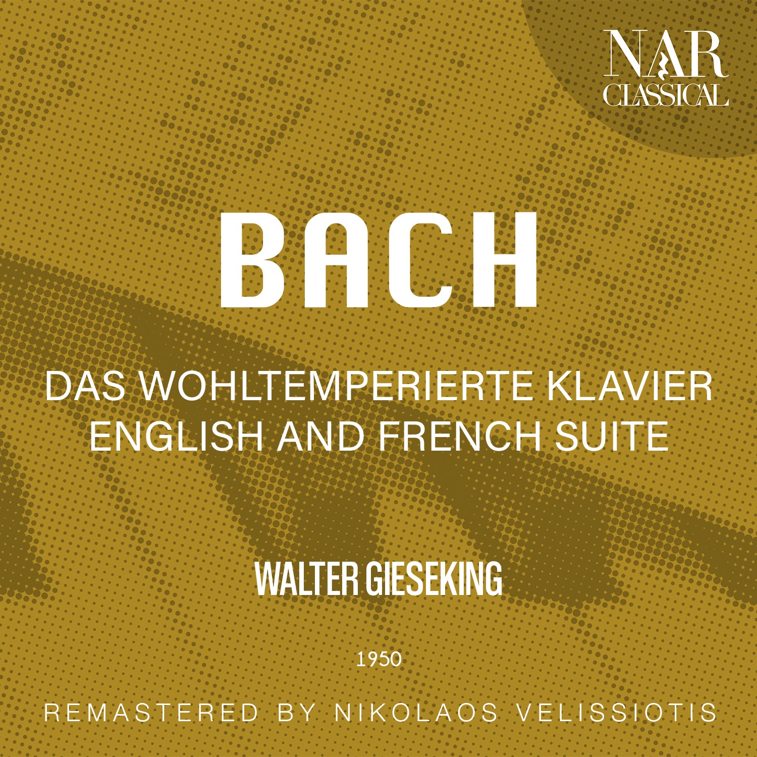 BACH: DAS WOHLTEMPERIERTE KLAVIER;  ENGLISH and FRENCH SUITE album cover