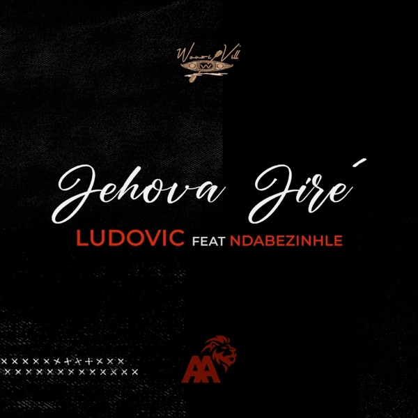 Jehova Jiré (feat. Ndabezinhle) - Single album cover