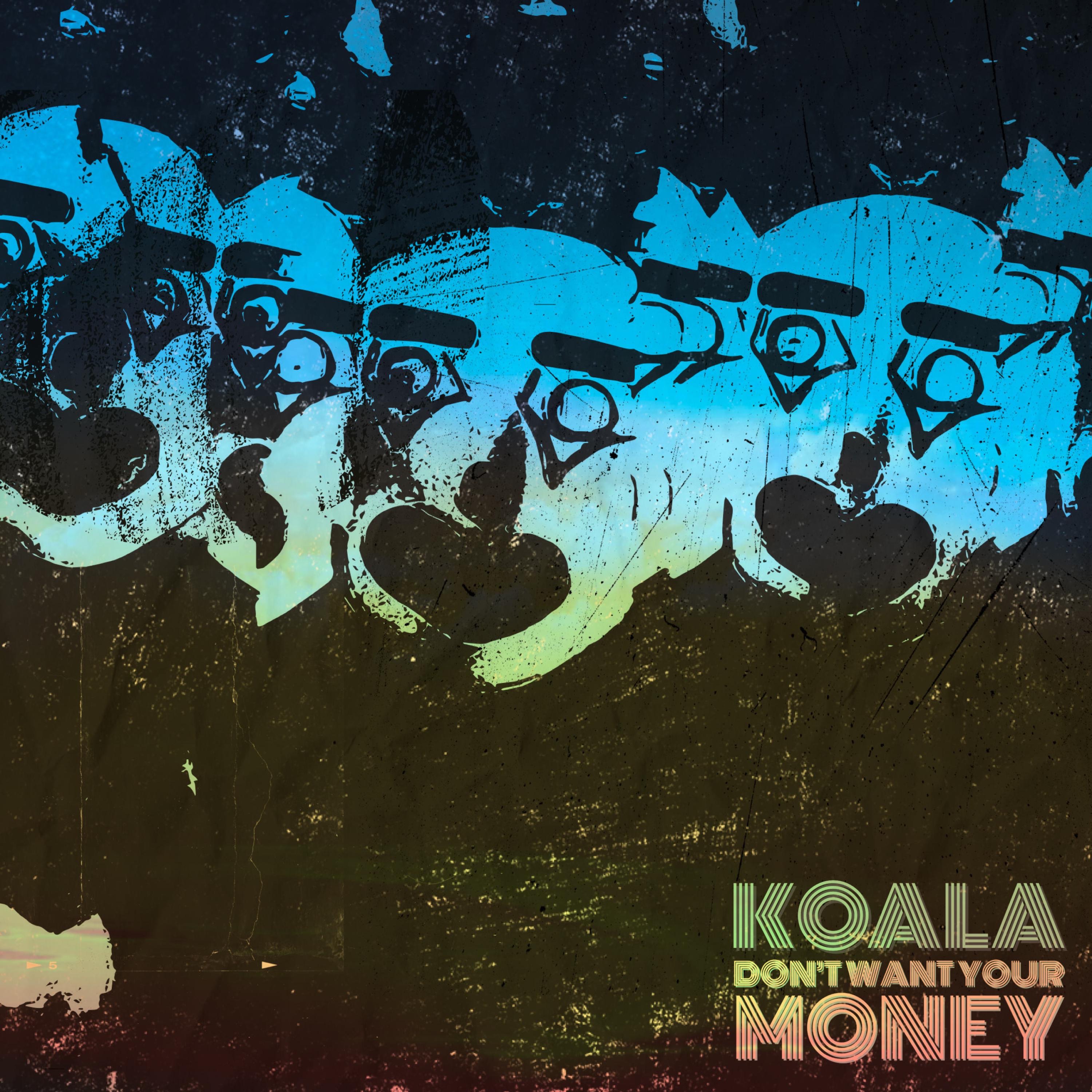 DON'T WANT YOUR MONEY - Single album cover