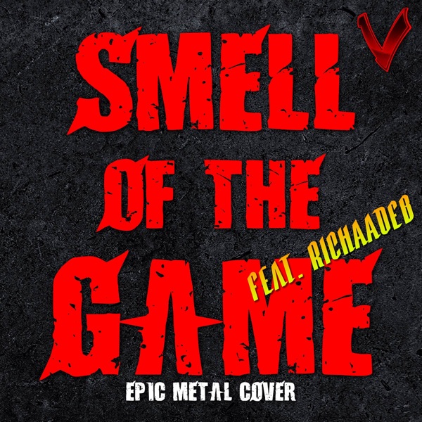 Smell of the Game (feat. RichaadEB) - Single album cover