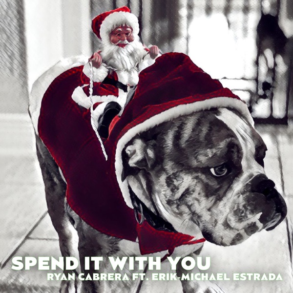 Spend It with You (feat. Erik-Michael Estrada) - Single album cover