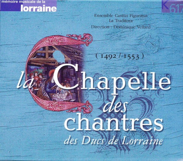 La chapelle des chantres des ducs de Lorraine album cover