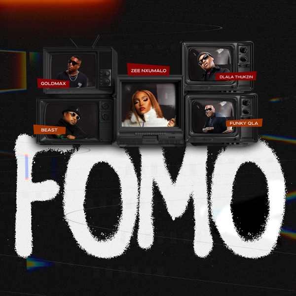FOMO (feat. Zee Nxumalo & Beast Rsa) - Single album cover