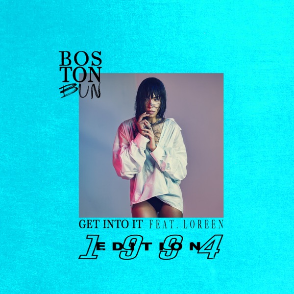 Get Into It (feat. Loreen) [1994 Edition] - Single album cover