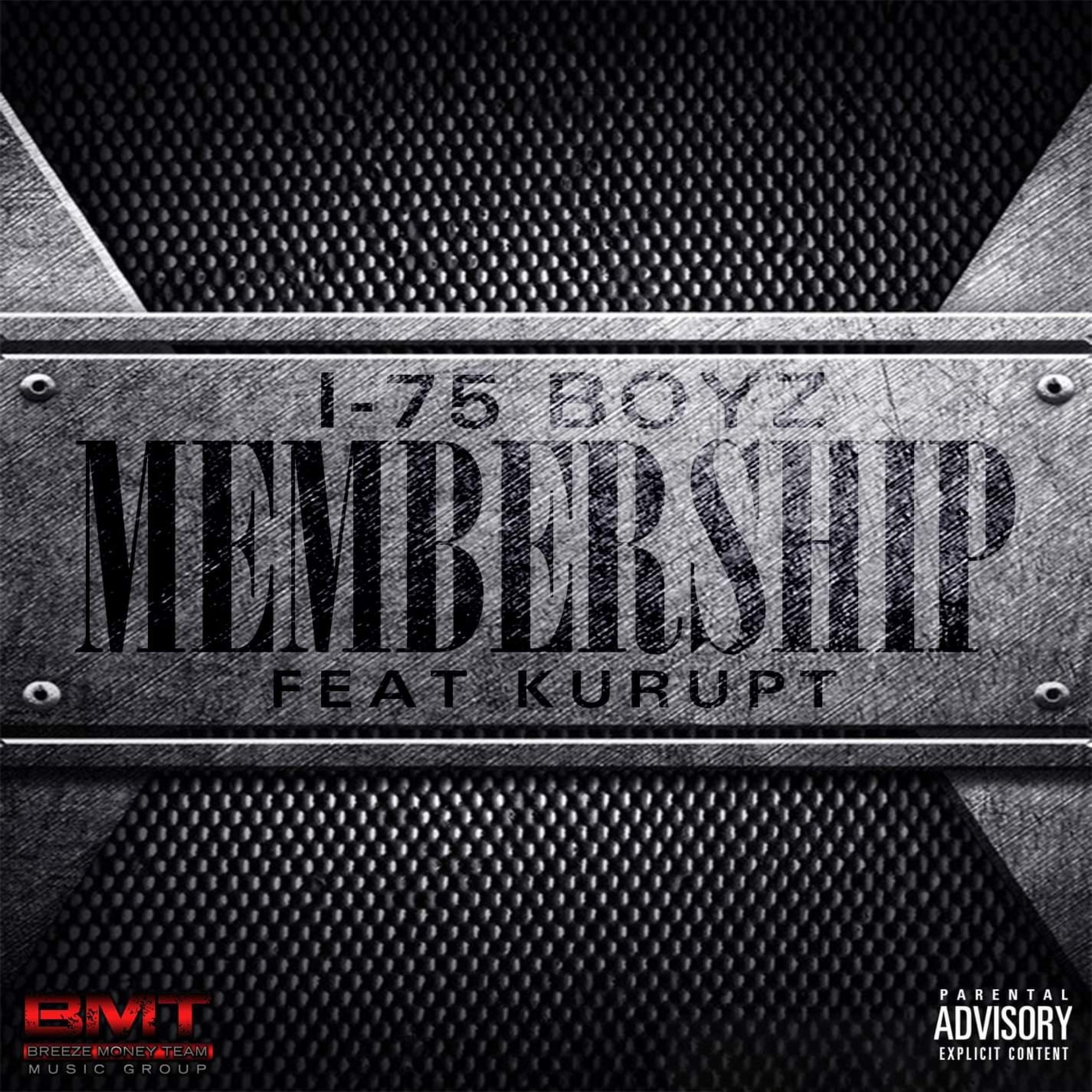 Membership (feat. Kurupt) - Single album cover