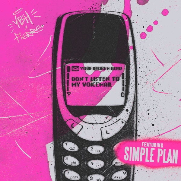 Don't Listen To My Voicemail (feat. Simple Plan) - Single album cover