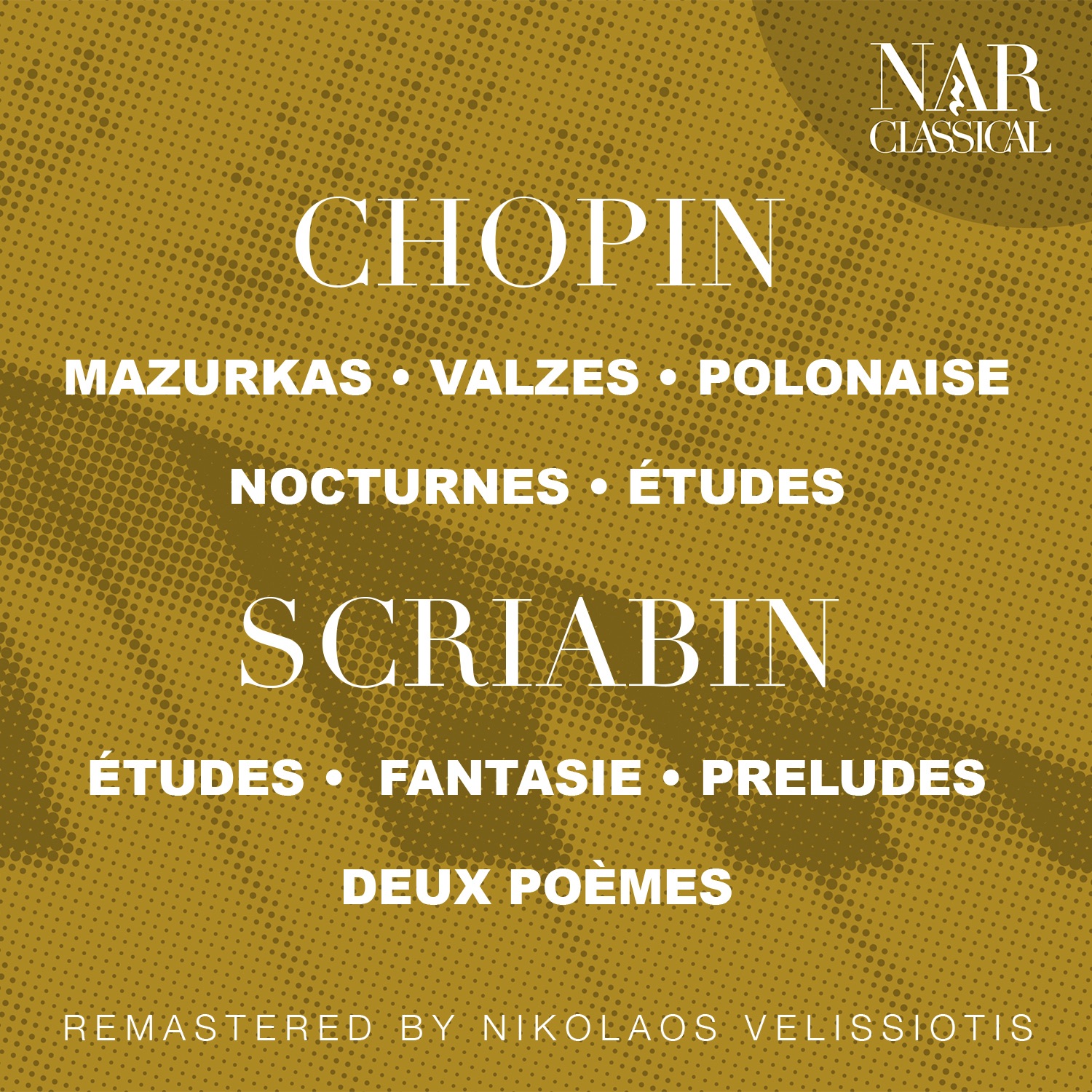 CHOPIN: MAZURKAS, WALTZES, POLONAISE "HÉROIQUE POLONAISE", NOCTURNES; DOUZE ÉTUDES; SCRIABIN: 12 ÉTU album cover