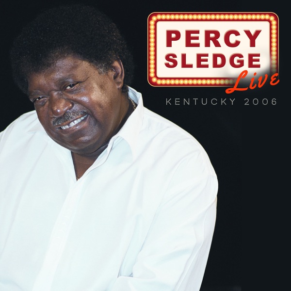 Percy Sledge Live: Kentucky 2006 album cover