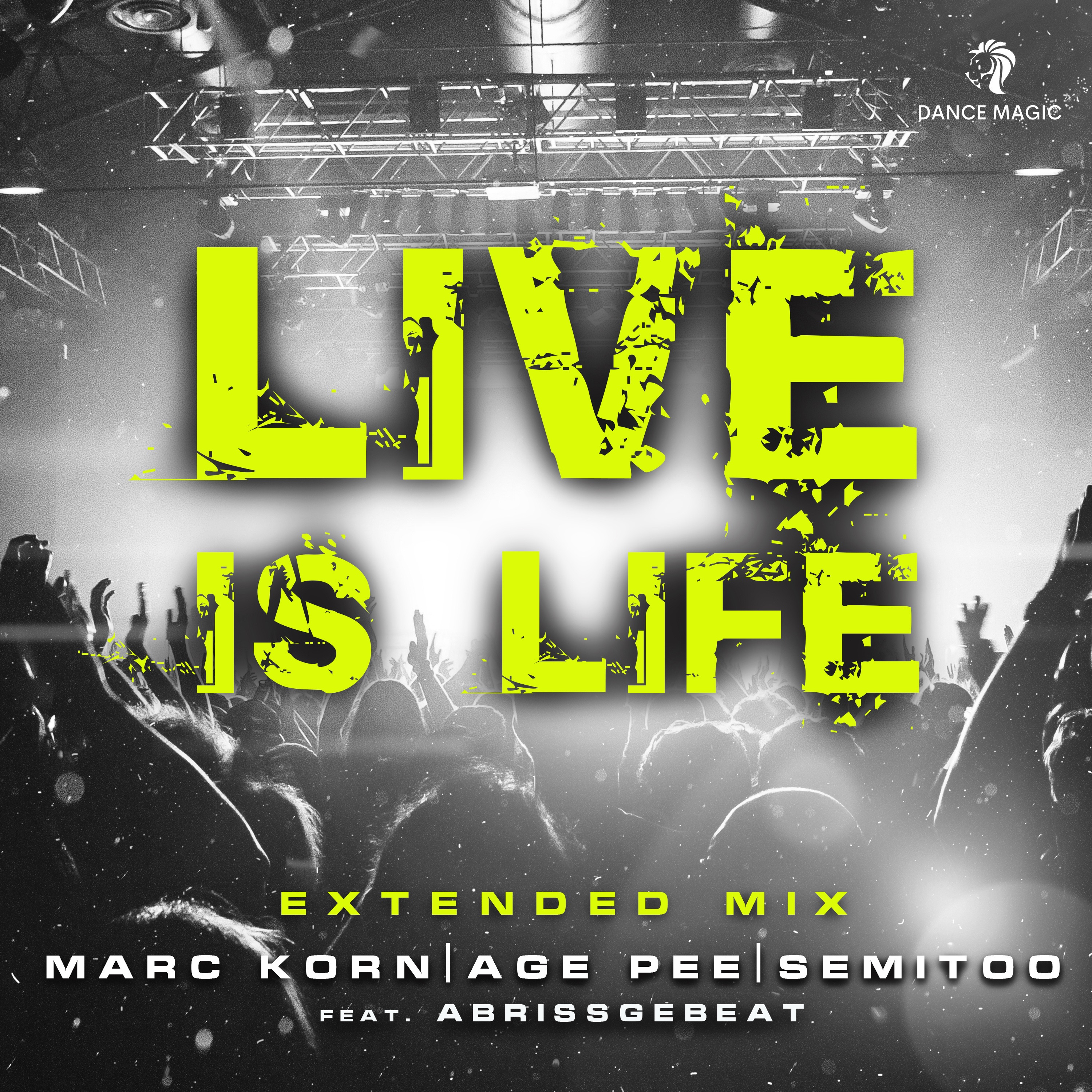 Live Is Life (Extended Mix) [feat. Abrissgebeat] - Single album cover