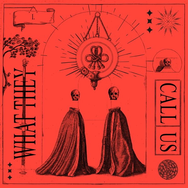 What They Call Us - Single album cover
