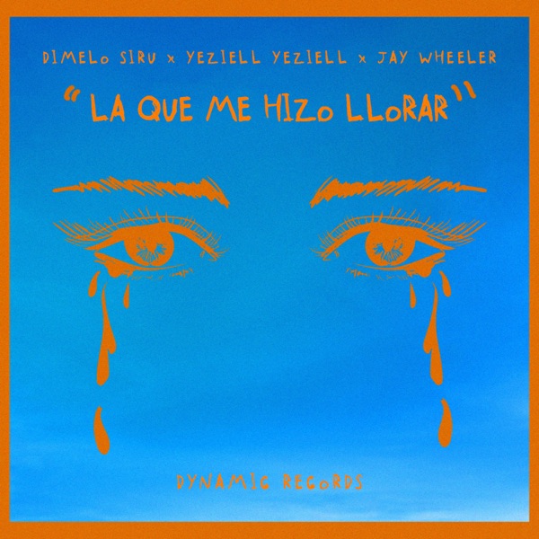 LA QUE ME HIZO LLORAR - Single album cover