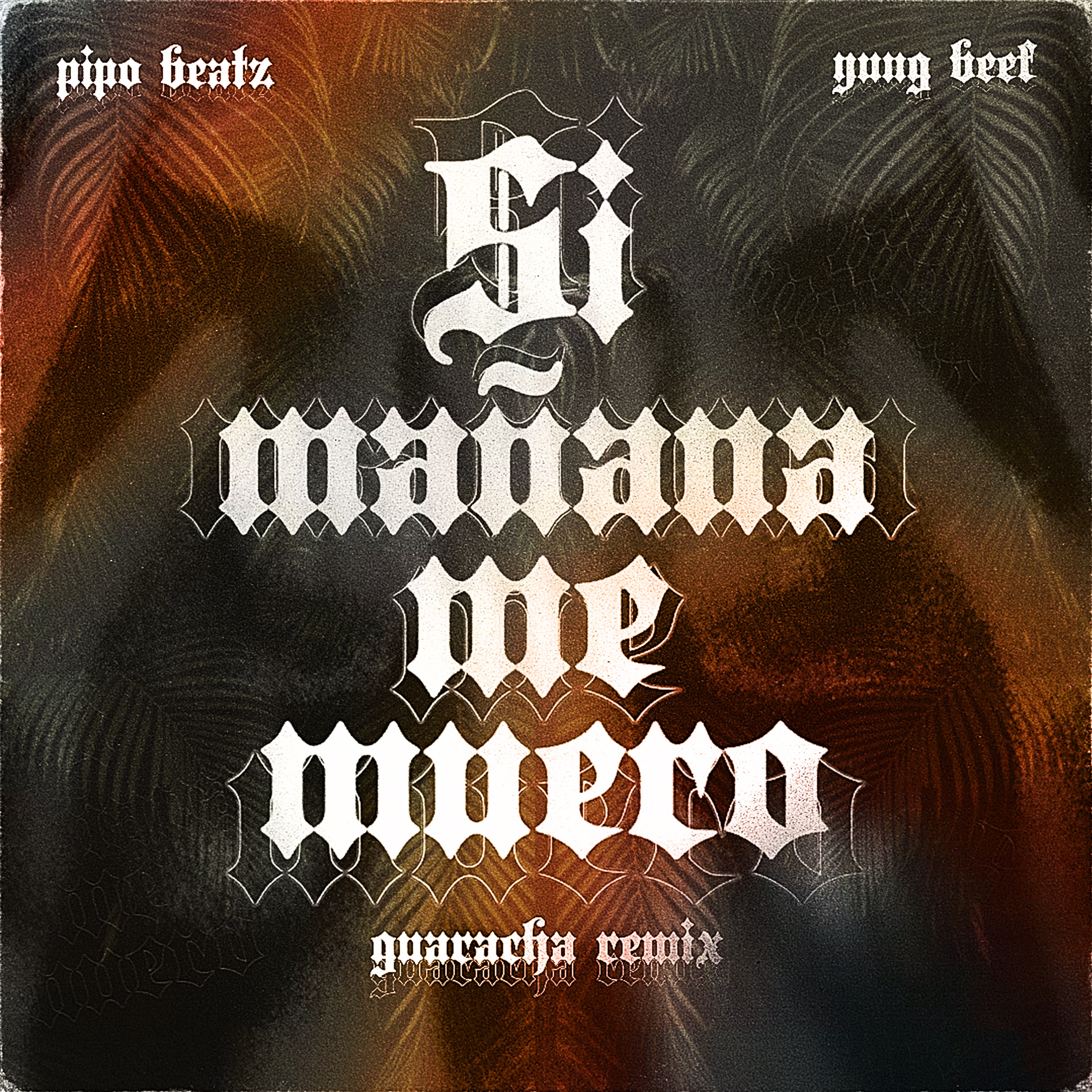 Si Mañana Me Muero (Remix) - Single album cover