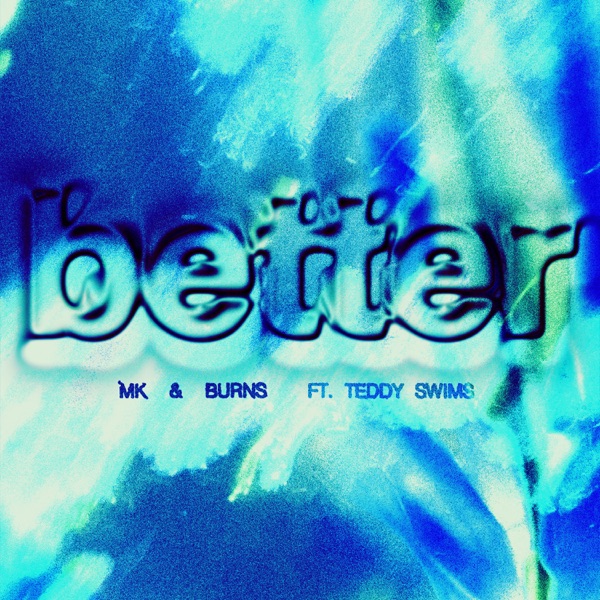 Better (feat. Teddy Swims) - Single album cover