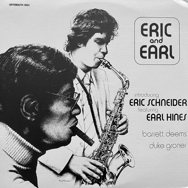 Eric and Earl (feat. Earl "Fatha" Hines, Duke Groner & Barrett Deems) album cover