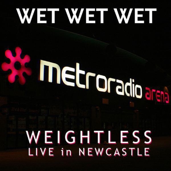 Weightless (Live In Newcastle 2007) - Single album cover