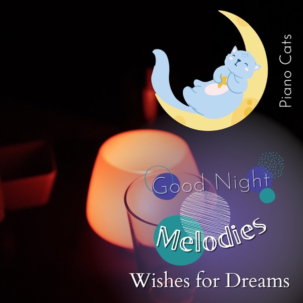 Good Night Melodies - Wishes for Dreams album cover