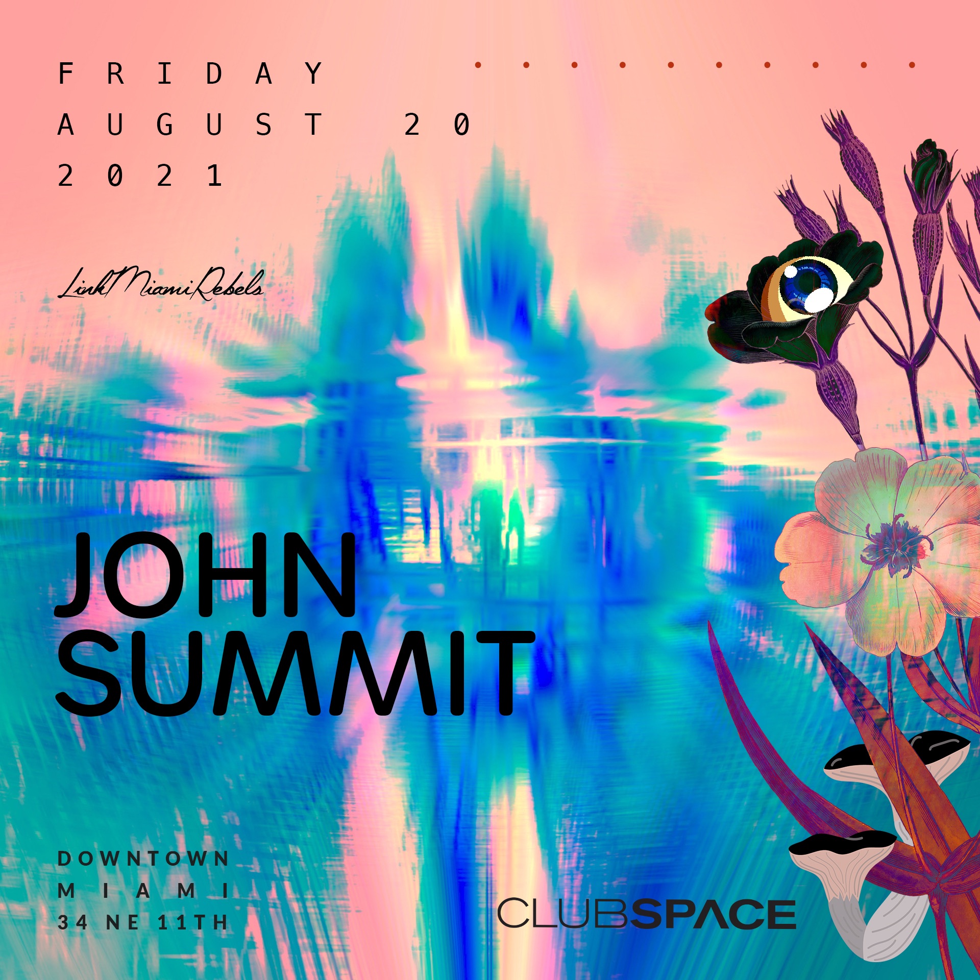 John Summit at Club Space, Miami, Aug 20, 2021 (DJ Mix) album cover