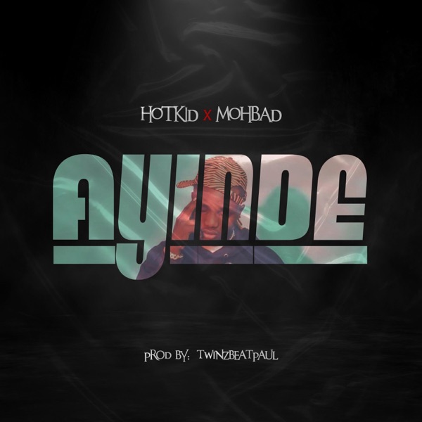Ayinde (feat. Mohbad) - Single album cover