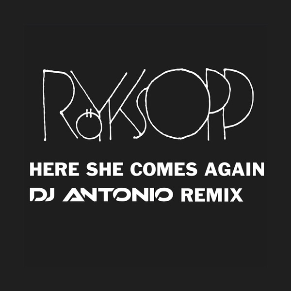 Here She Comes Again (DJ Antonio Extended Mix) [feat. Jamie Irrepressible] - Single album cover