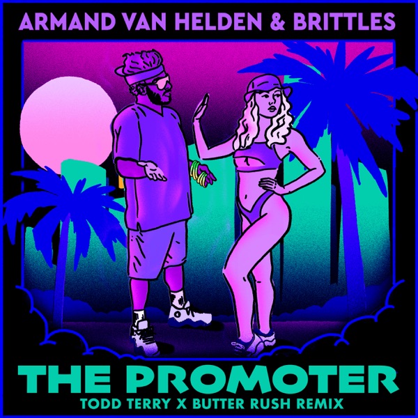 The Promoter (Todd Terry x Butter Rush Remix) - Single album cover