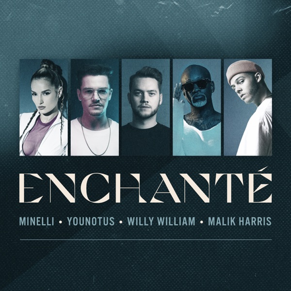Enchanté (feat. Malik Harris & Minelli) - Single album cover