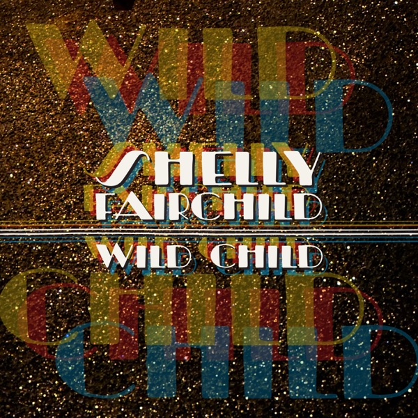 Wild Child - Single album cover