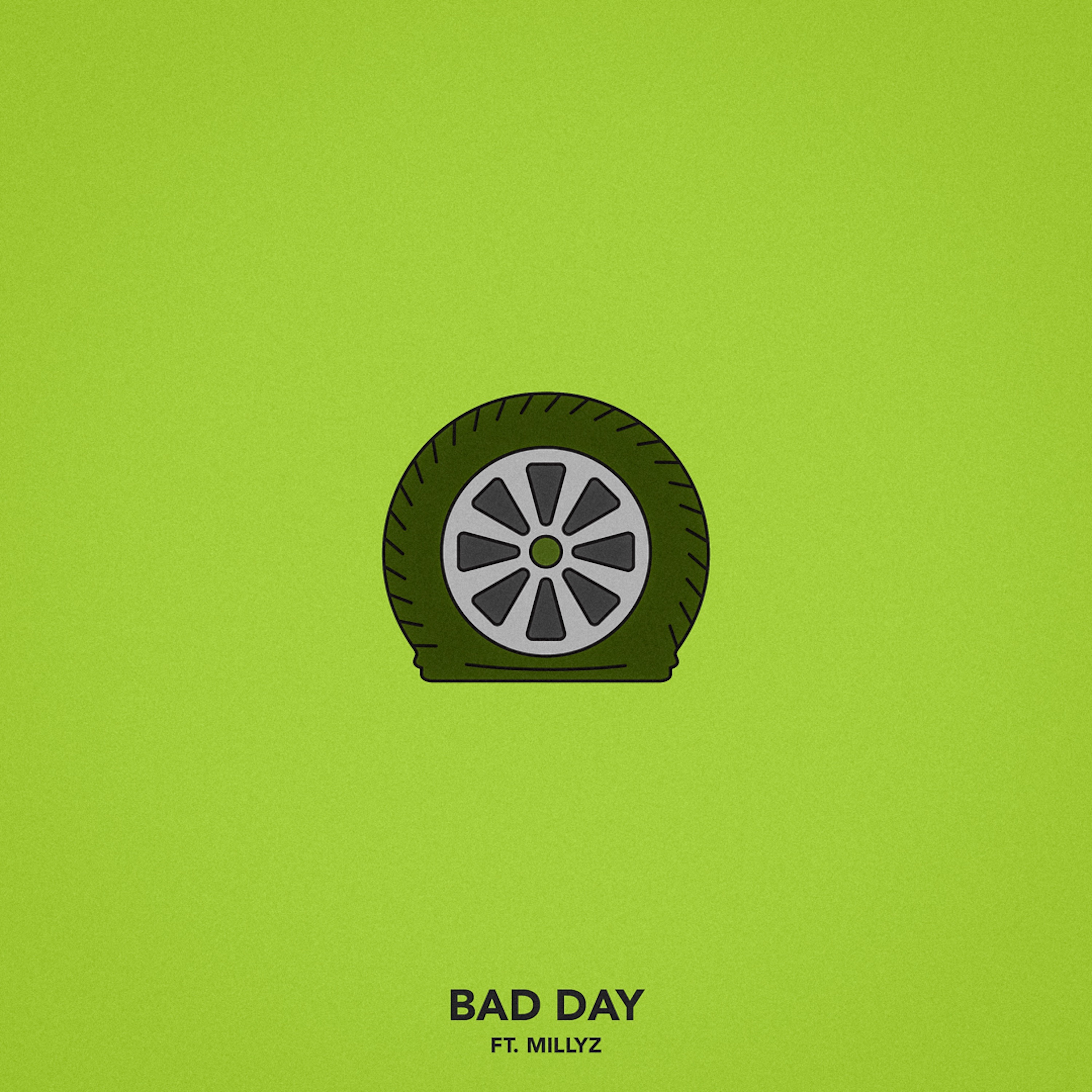 Bad Day (feat. Millyz) - Single album cover