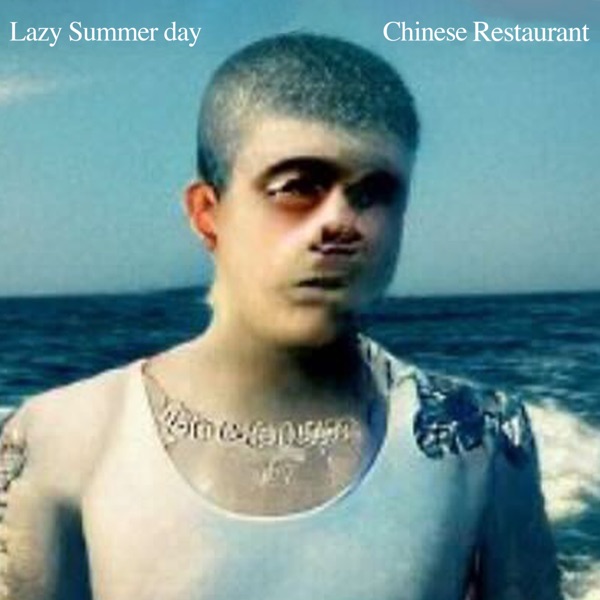 Lazy Summer Day / Chinese Restaurant - Single album cover