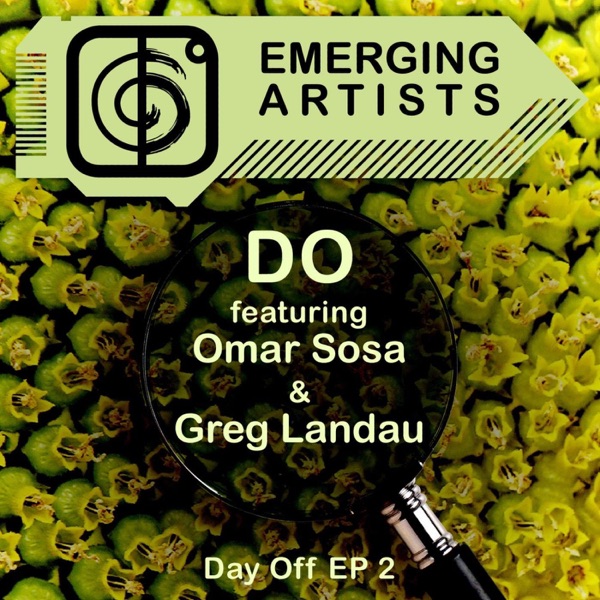 Day Off EP 2 (feat. Omar Sosa & Greg Landau) album cover