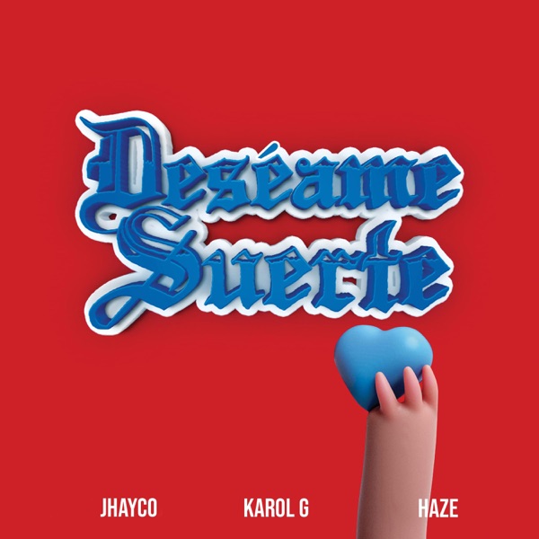 Deséame Suerte - Single album cover