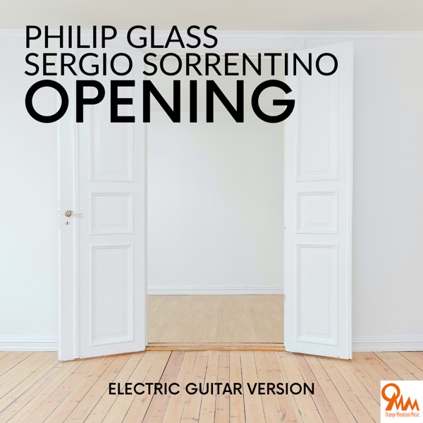 Philip Glass: Opening (Electric Guitar Version) - Single album cover