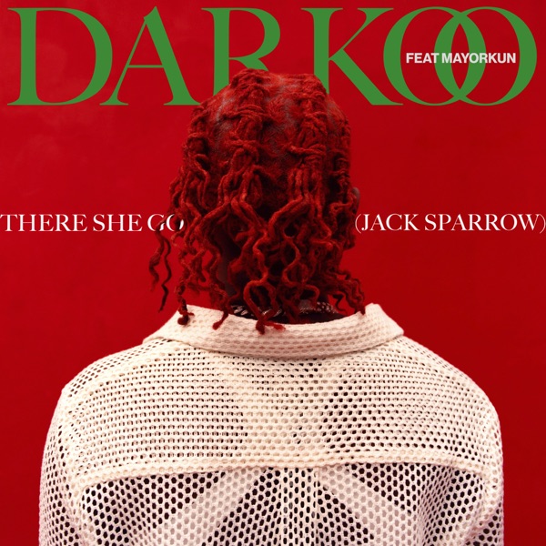 There She Go (Jack Sparrow) [feat. Mayorkun] - Single album cover