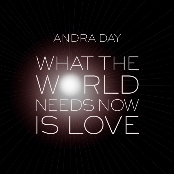 What the World Needs Now Is Love - Single album cover