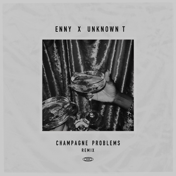 Champagne Problems (Remix) [feat. Unknown T] - Single album cover