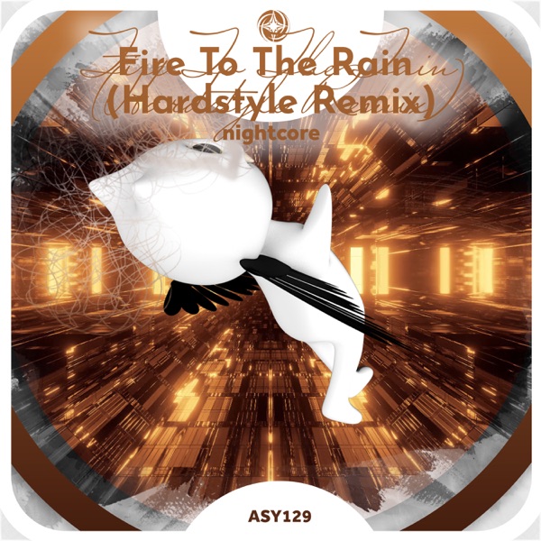 Fire To the Rain (Hardstyle Remix)- Nightcore - Single album cover