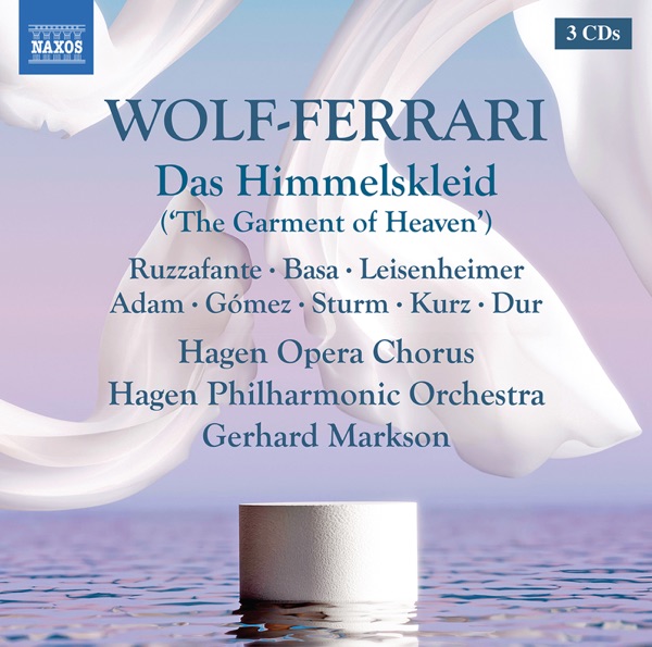 Wolf-Ferrari: The Garment of Heaven album cover