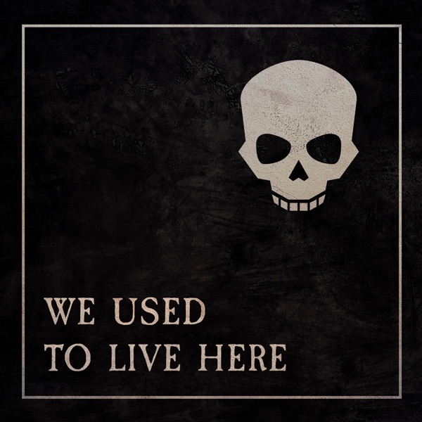 We Used to Live Here (feat. Melodicka Bros) - Single album cover