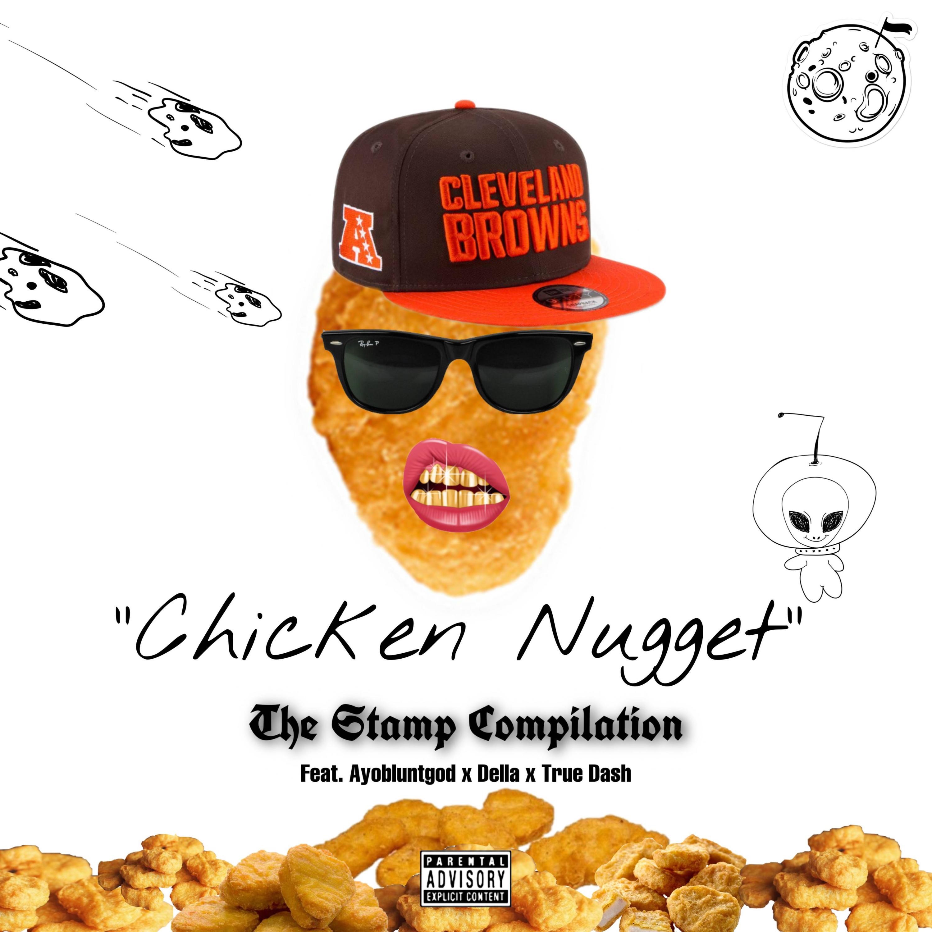 Chicken Nugget (feat. AyoBluntGod, True Dash & Della) - Single album cover
