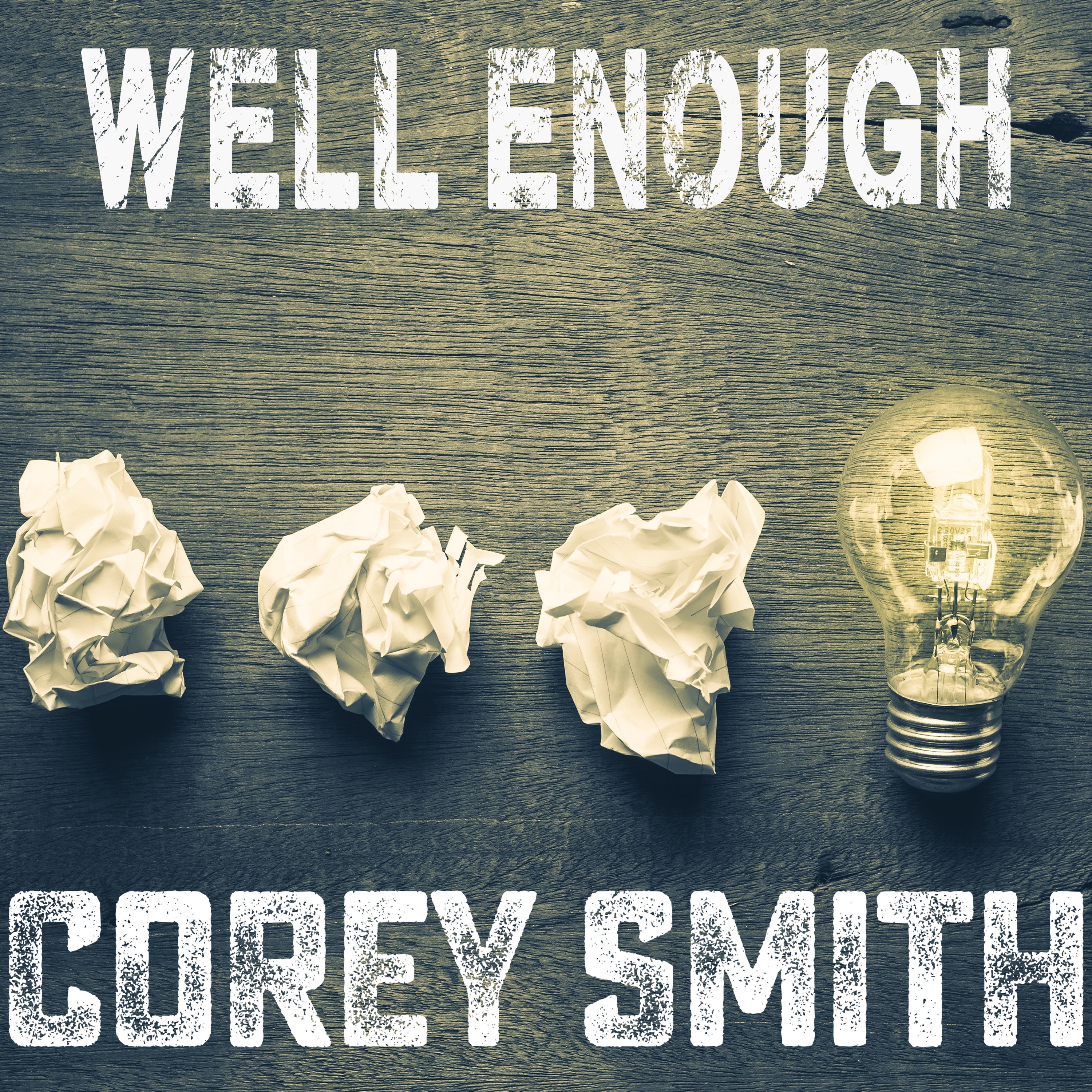 Well Enough (Acoustic) - Single album cover