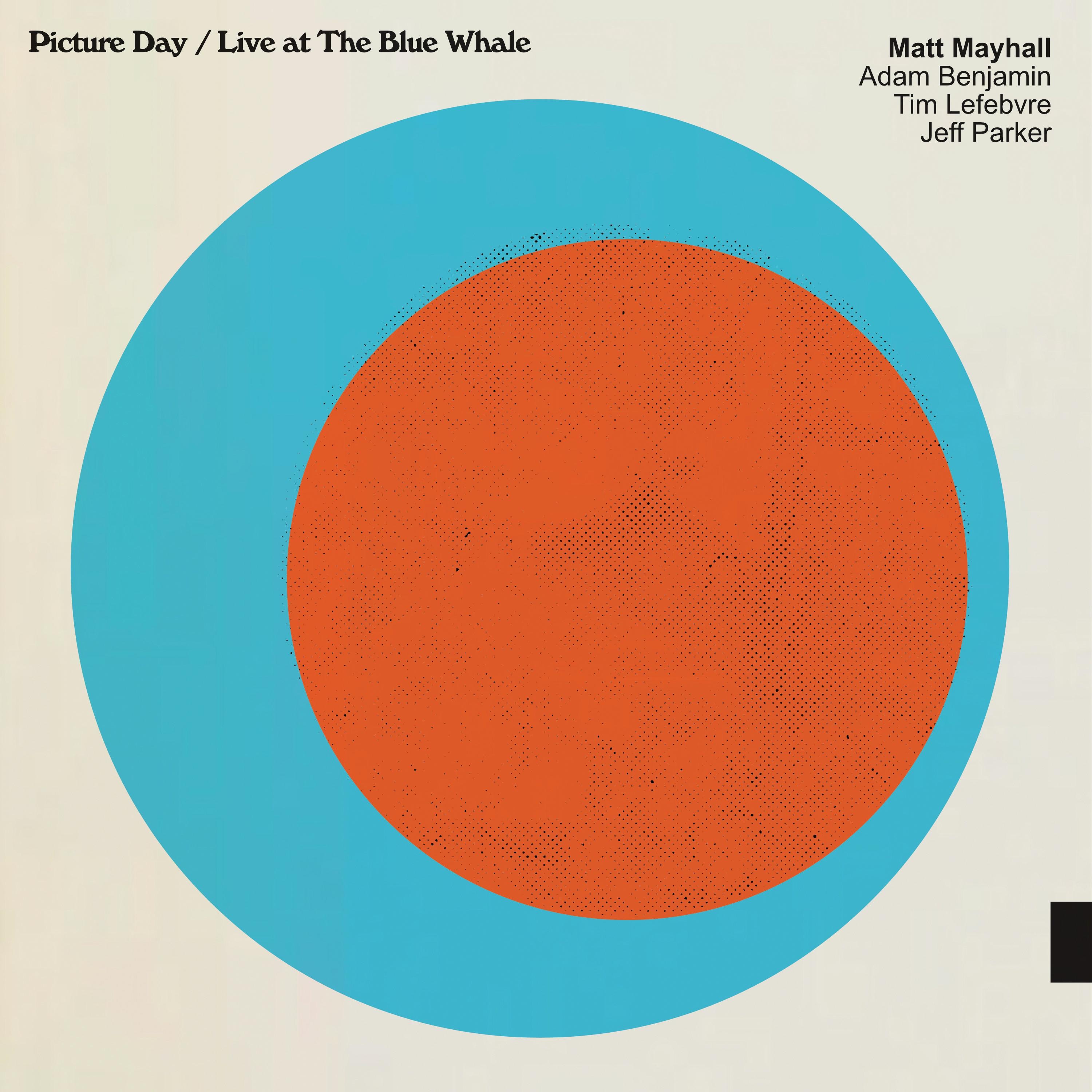 Picture Day (Live At the Blue Whale) [feat. Jeff Parker, Adam Benjamin & Tim Lefebvre] - Single album cover