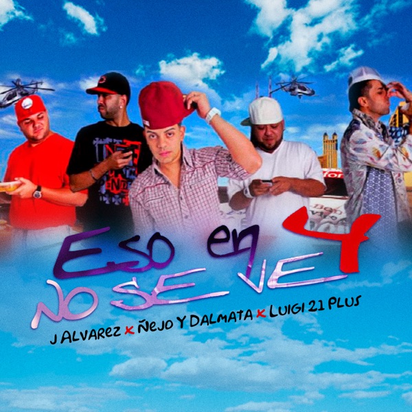 Eso en 4 No Se Ve (feat. Luigi 21 Plus) - Single album cover
