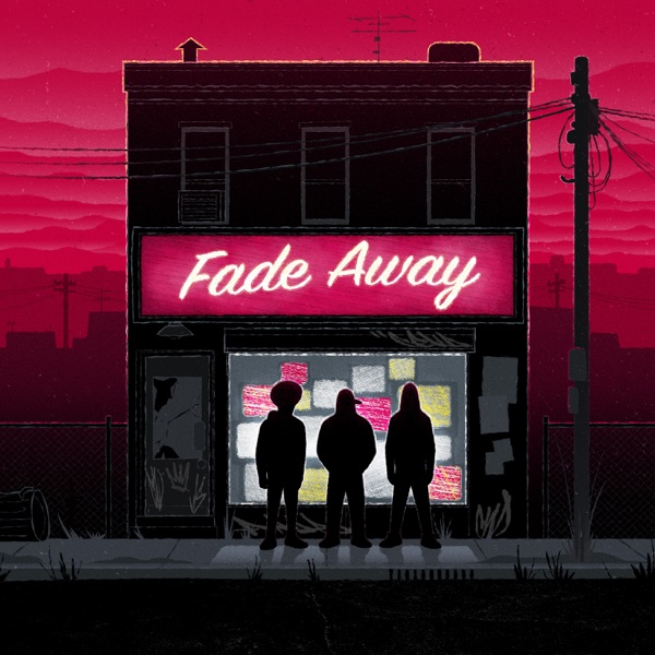 Fade Away - Single album cover