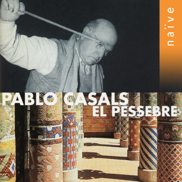 Pablo Casals: El Pessebre album cover